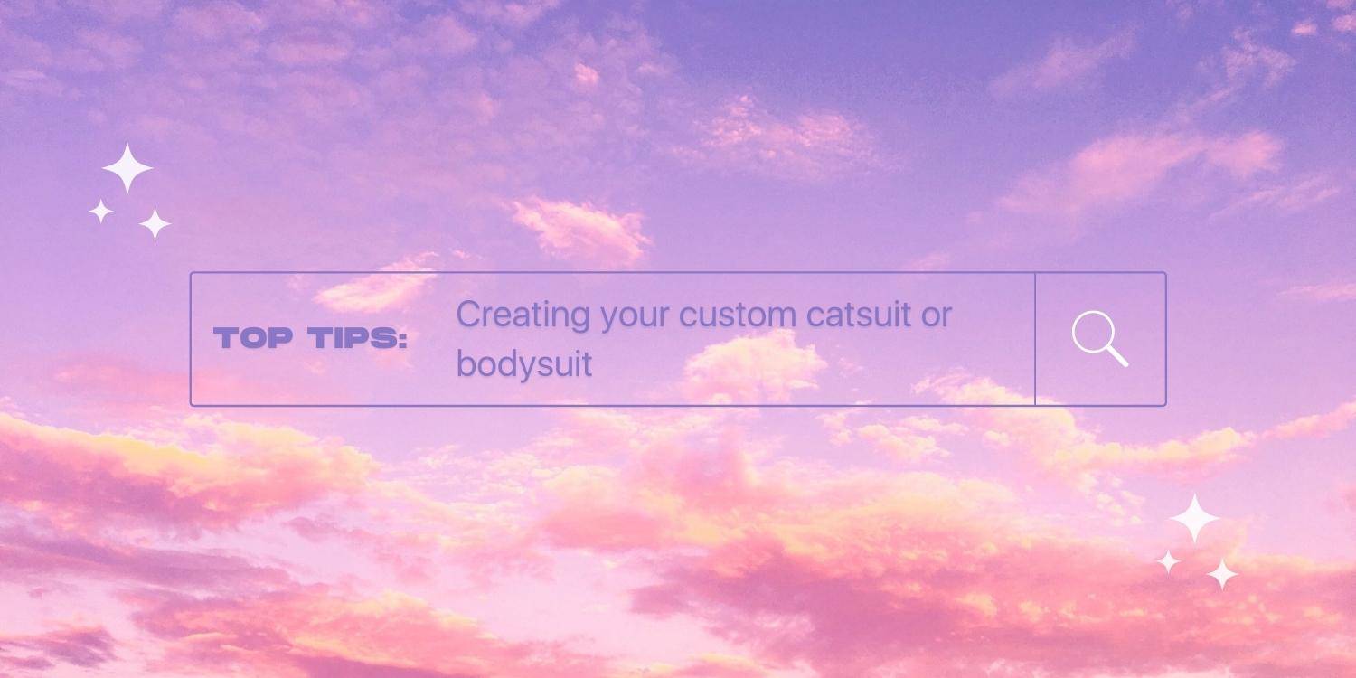 Top Tips For Designing Your Custom Catsuits And Bodysuits